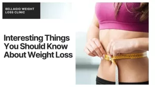 Interesting Things You Should Know About Weight Loss,