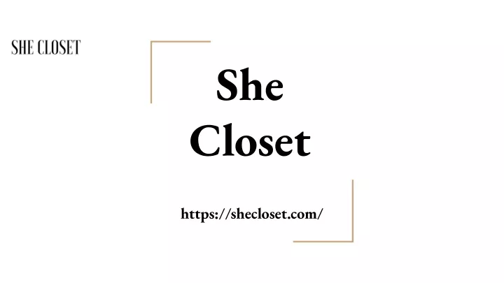 she closet