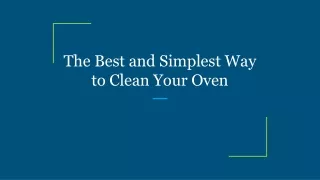 the best and simplest way to clean your oven