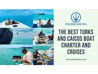 The Best Turks and Caicos Boat Charter and Cruises