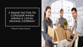 5 major factor to consider when hiring a local moving company