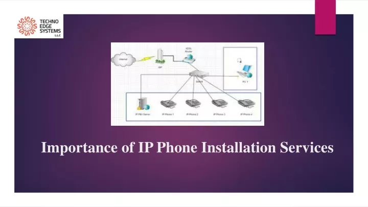 importance of ip phone installation services