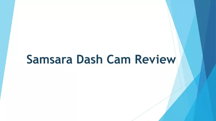 samsara dash cam review