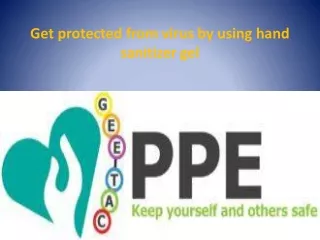Get protected from virus by using hand sanitiser gel