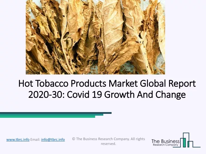 hot tobacco products market global report 2020 30 covid 19 growth and change