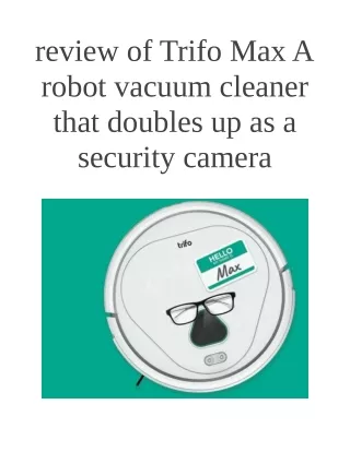 review of trifo max a robot vacuum cleaner that