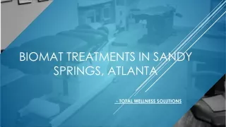 Biomat Treatments In Sandy Springs, Atlanta