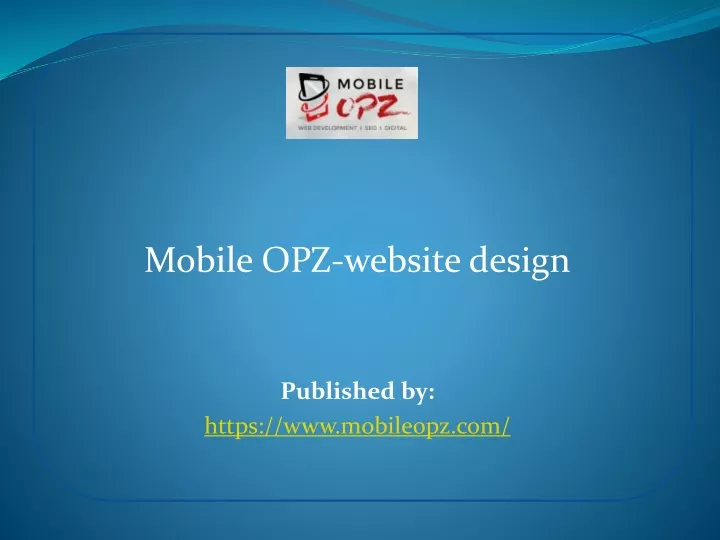 mobile opz website design published by https www mobileopz com