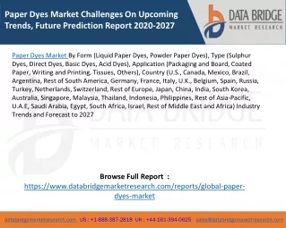 paper dyes market challenges on upcoming trends