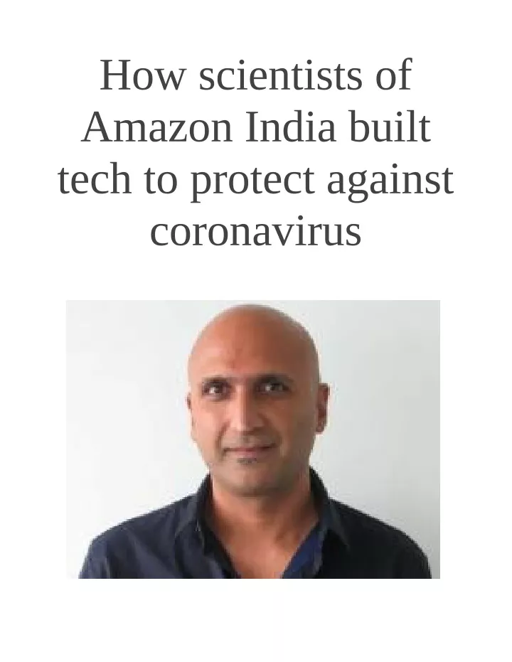 how scientists of amazon india built tech