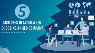 5 Mistakes to Avoid When Choosing an SEO Company