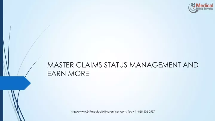 master claims status management and earn more