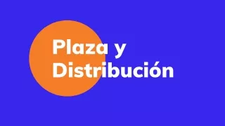 Plaza y Distribución