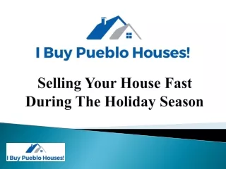 Selling Your House Fast During The Holiday Season