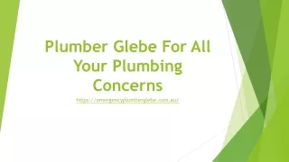 Plumber Glebe For All Your Plumbing Concerns