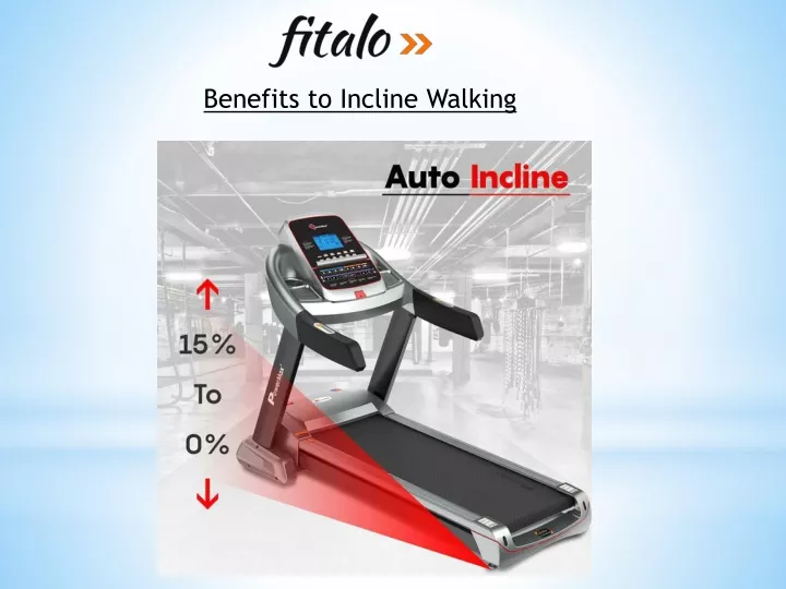 benefits to incline walking