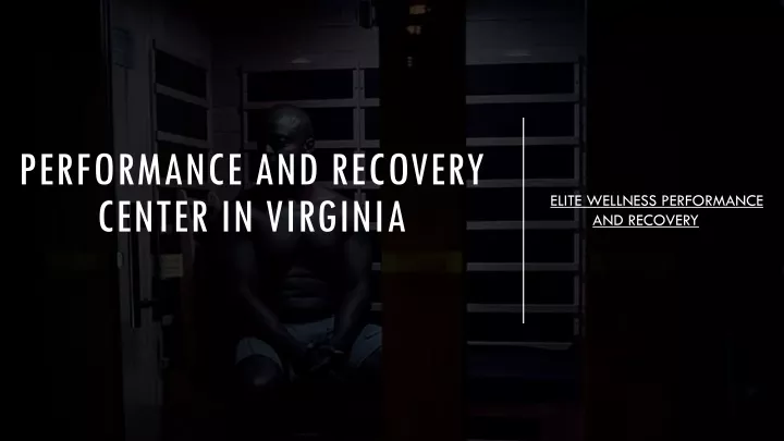 performance and recovery center in virginia