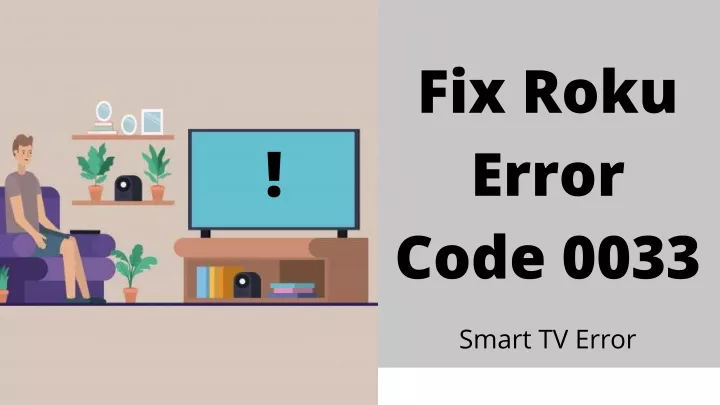 fix roku error code 0033