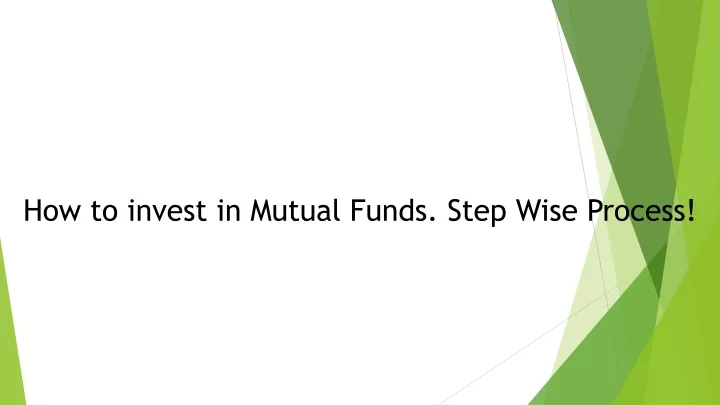 how to invest in mutual funds step wise process