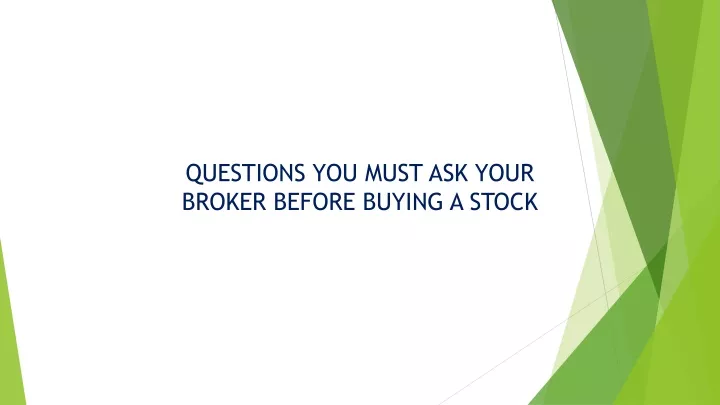 questions you must ask your broker before buying a stock