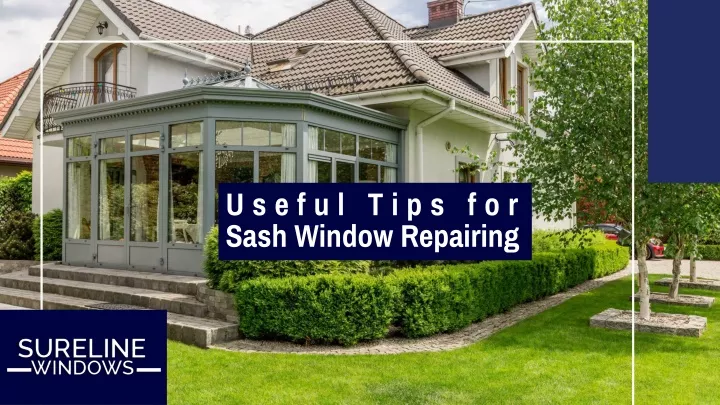 useful tips for sash window repairing