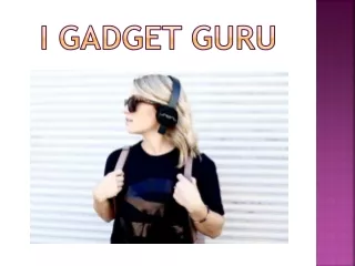 i gadget guru
