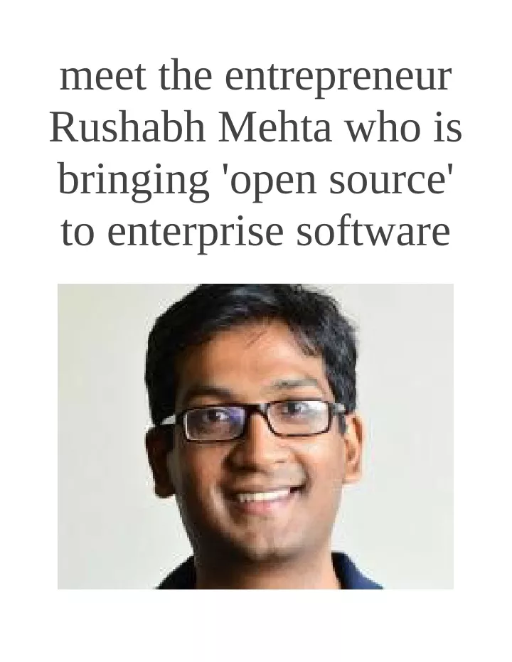 meet the entrepreneur rushabh mehta