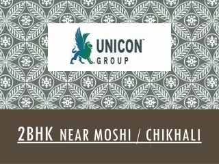 How to choose 2BHK near moshi / chikhali