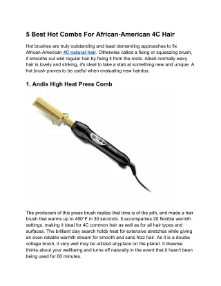 5 Best Hot Combs For African-American 4C Hair