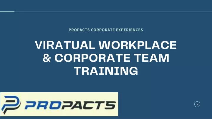 propacts corporate experiences