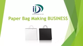 Paper Bag Manufacturing Business