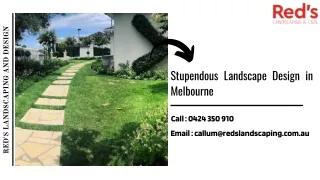 Stupendous Landscape Design and Civil Construction in Melbourne