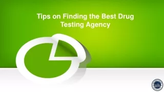 tips on finding the best drug testing agency