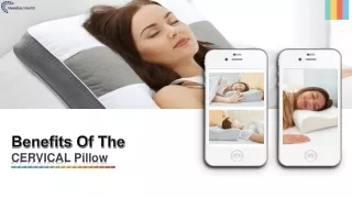 Benefits Of The Cervical Pillow?