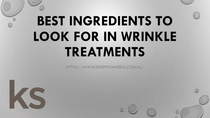 best ingredients to look for in wrinkle treatments