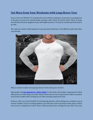 Get More from Your Workouts with Long Sleeve Tees