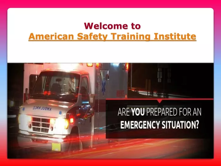 welcome to american safety training institute