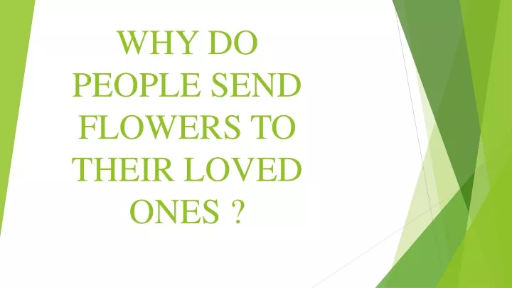 why do people send flowers to their loved ones