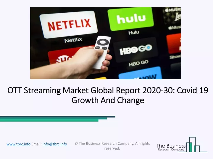 ott streaming market global report 2020 30 covid 19 growth and change