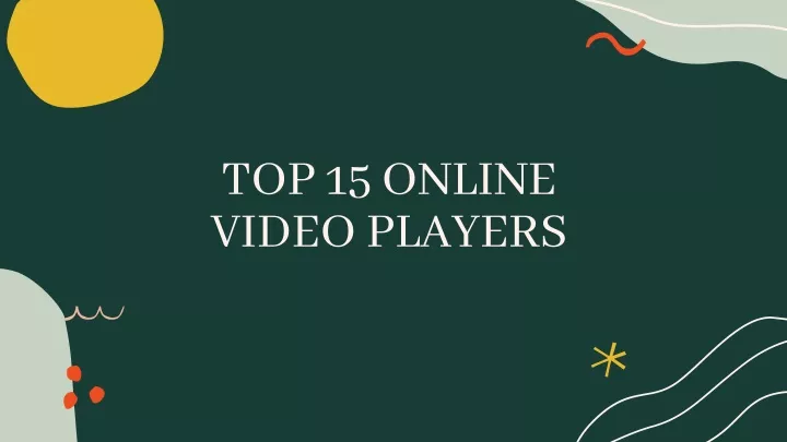 top 15 online video players