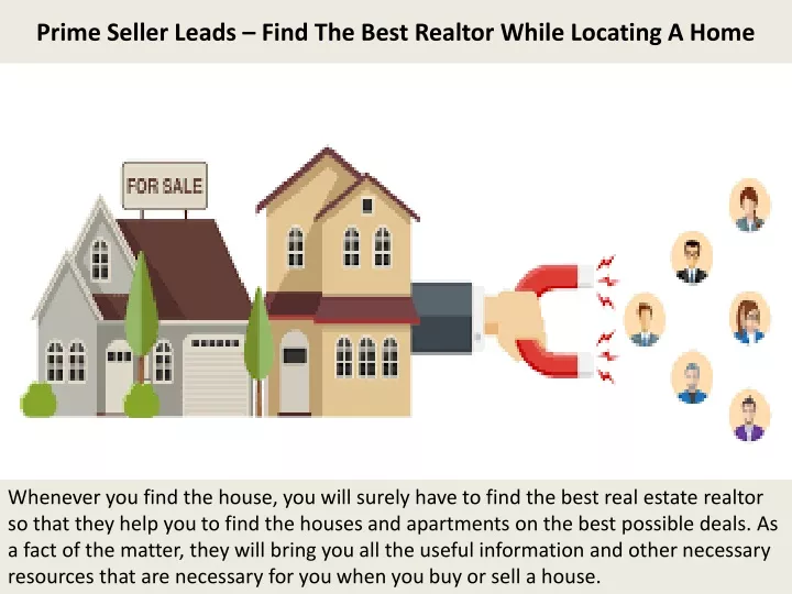 prime seller leads find the best realtor while locating a home