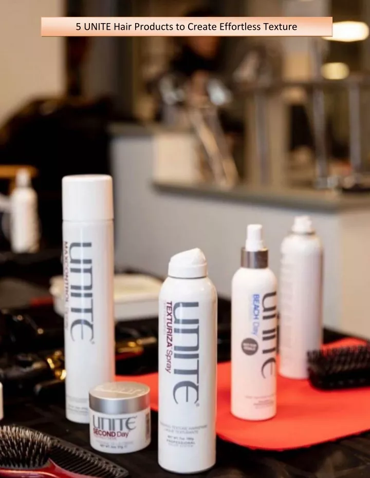 5 unite hair products to create effortless texture