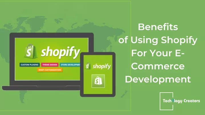 benefits of using shopify for your e commerce