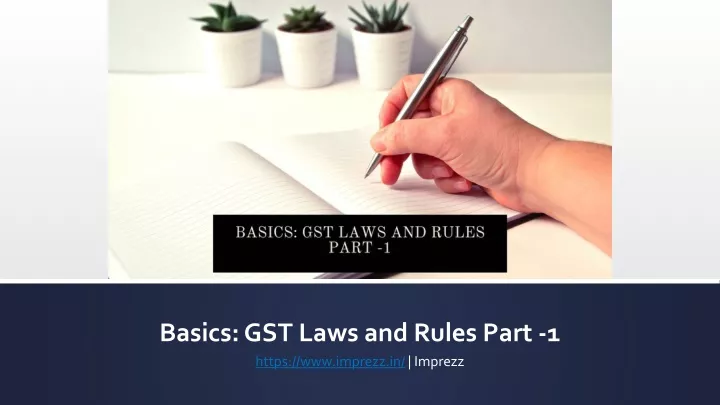 basics gst laws and rules part 1