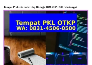 Tempat Prakerin Smk Otkp Di Jogja Ô831•45Ô6•Ô5ÔÔ {WhatsApp}