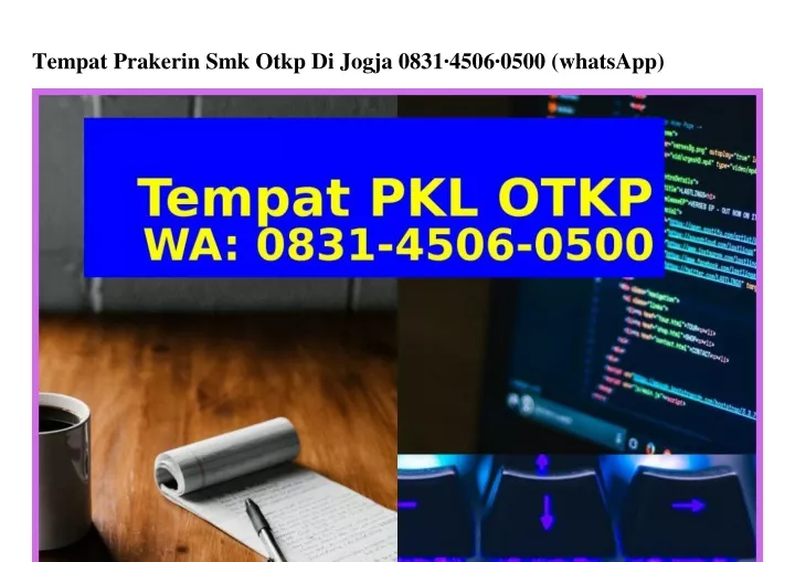 tempat prakerin smk otkp di jogja 0831 4506 0500