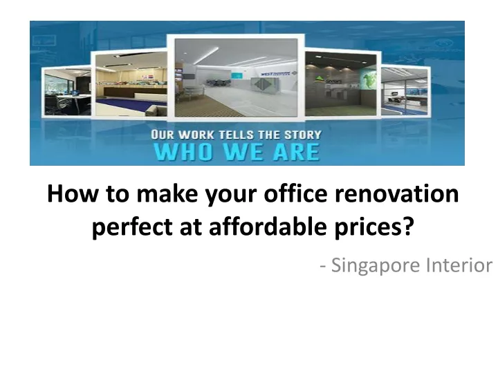how to make your office renovation perfect at affordable prices
