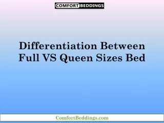 Differentiation Between Full VS Queen Sizes Bed