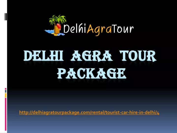 delhi agra tour package