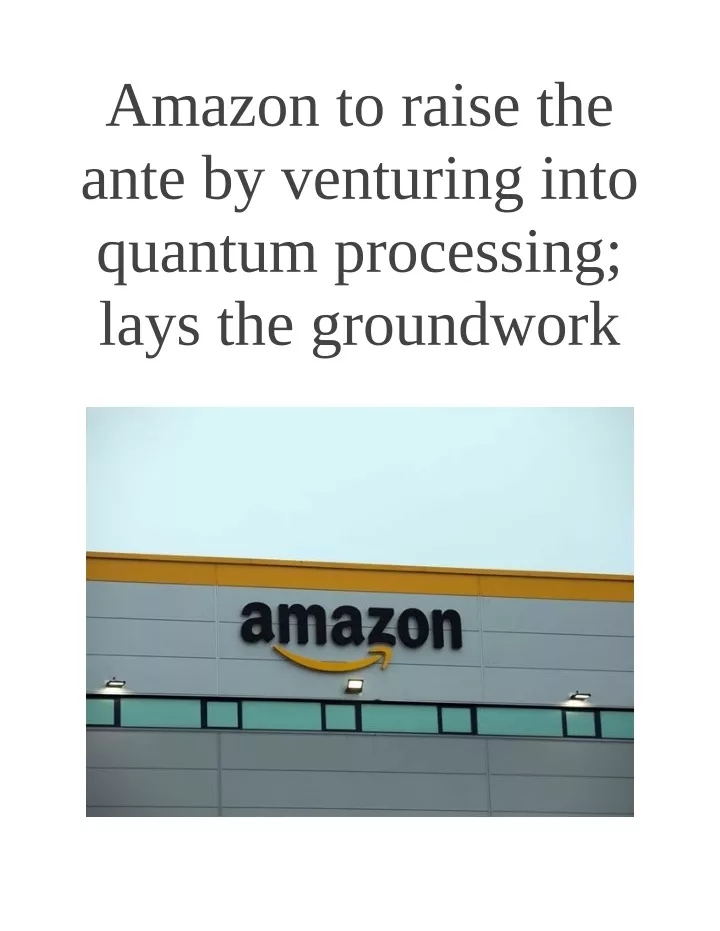 amazon to raise the ante by venturing into